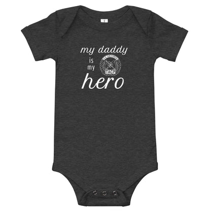 Daddy is my Hero Onesie